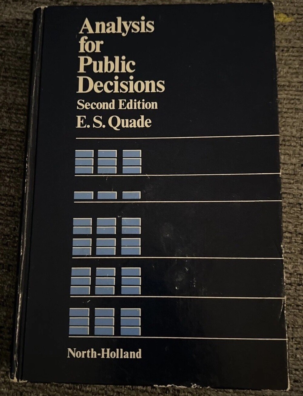 Analysis For Public Decisions Second Edition Hardcover